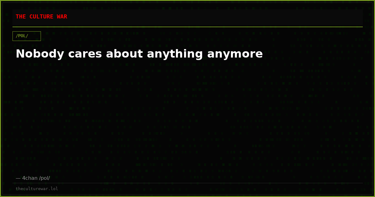 Nobody cares about anything anymore