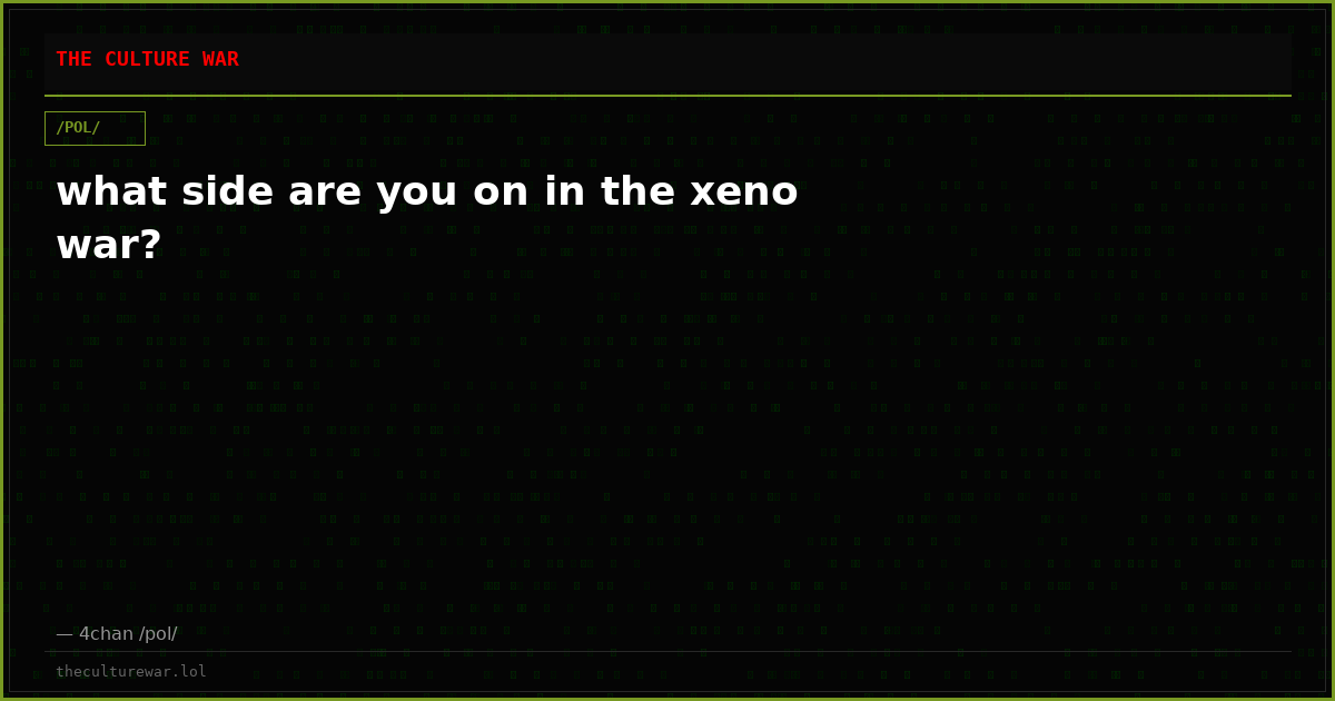 what side are you on in the xeno war?
