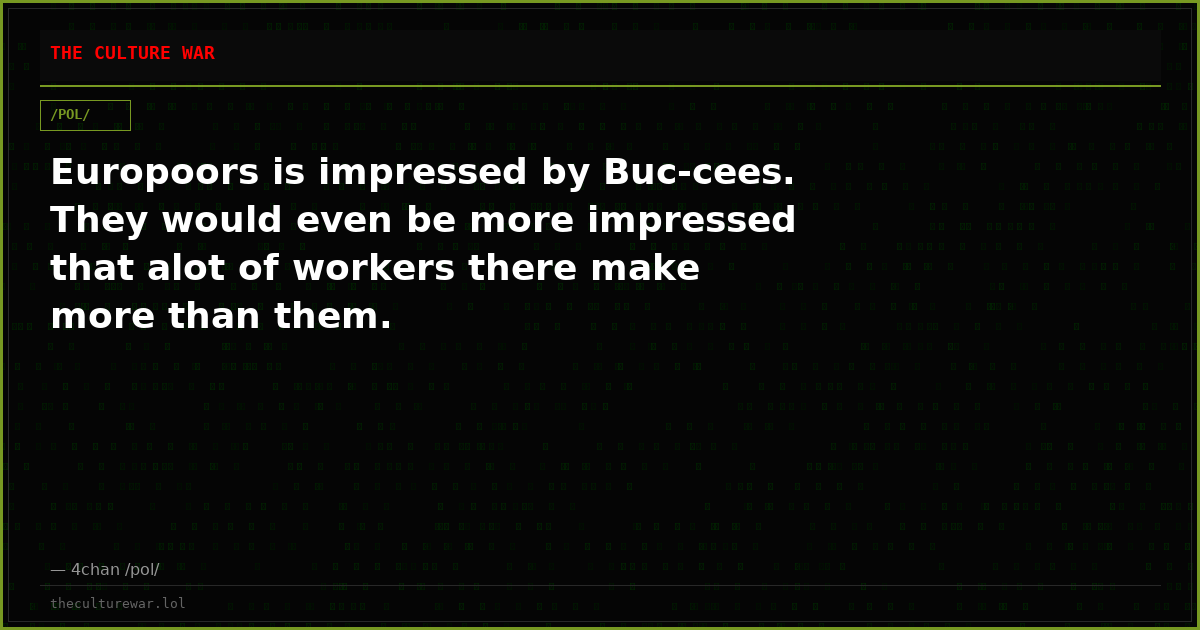 Europoors is impressed by Buc-cees. They would even be more impressed that alot of workers there make more than them.