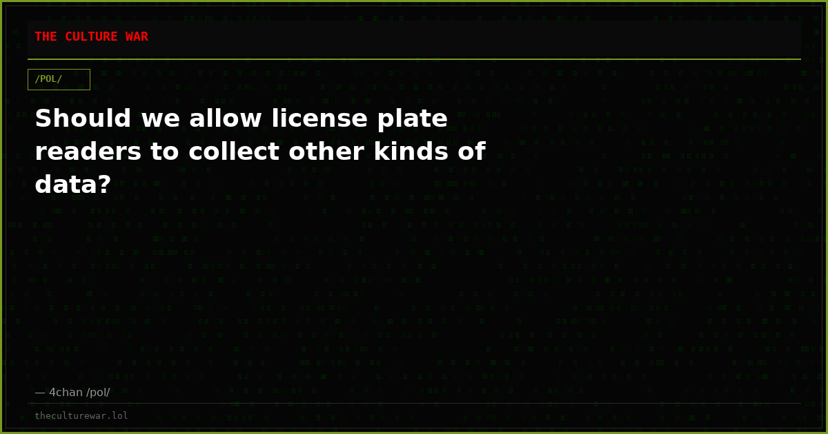 Should we allow license plate readers to collect other kinds of data?