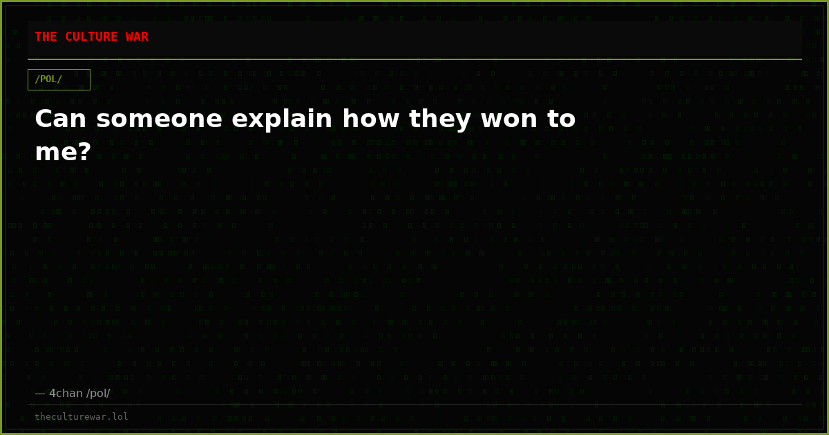 Can someone explain how they won to me?