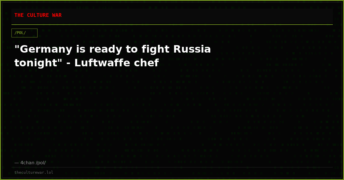 "Germany is ready to fight Russia tonight" - Luftwaffe chef