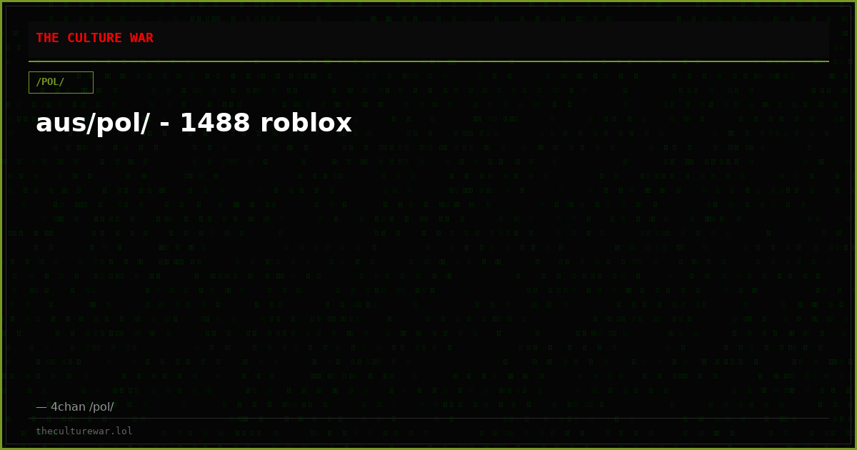 aus/pol/ - 1488 roblox