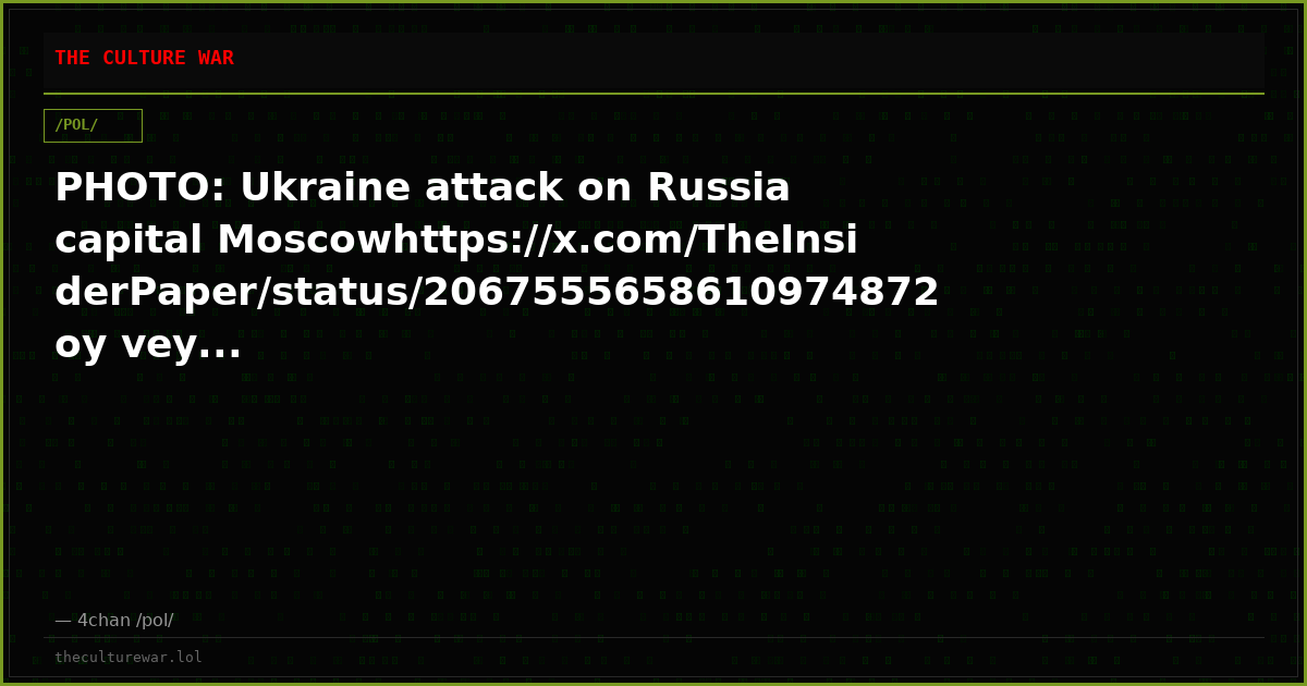 PHOTO: Ukraine attack on Russia capital Moscowhttps://x.com/TheInsiderPaper/status/2067555658610974872oy vey...
