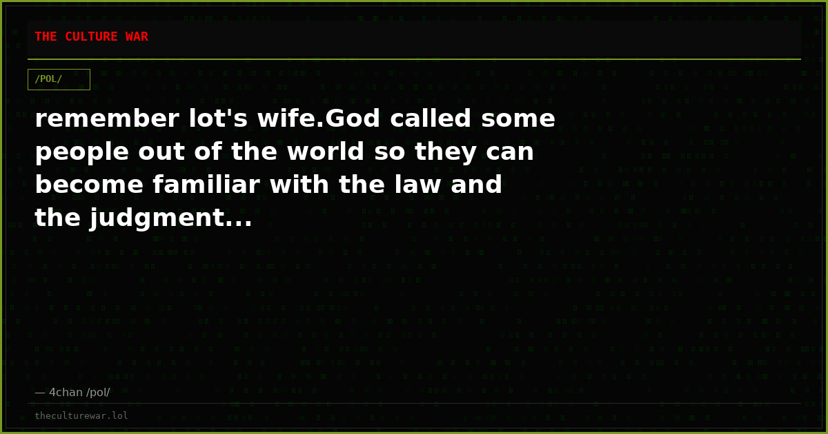remember lot's wife.God called some people out of the world so they can become familiar with the law and the judgment...