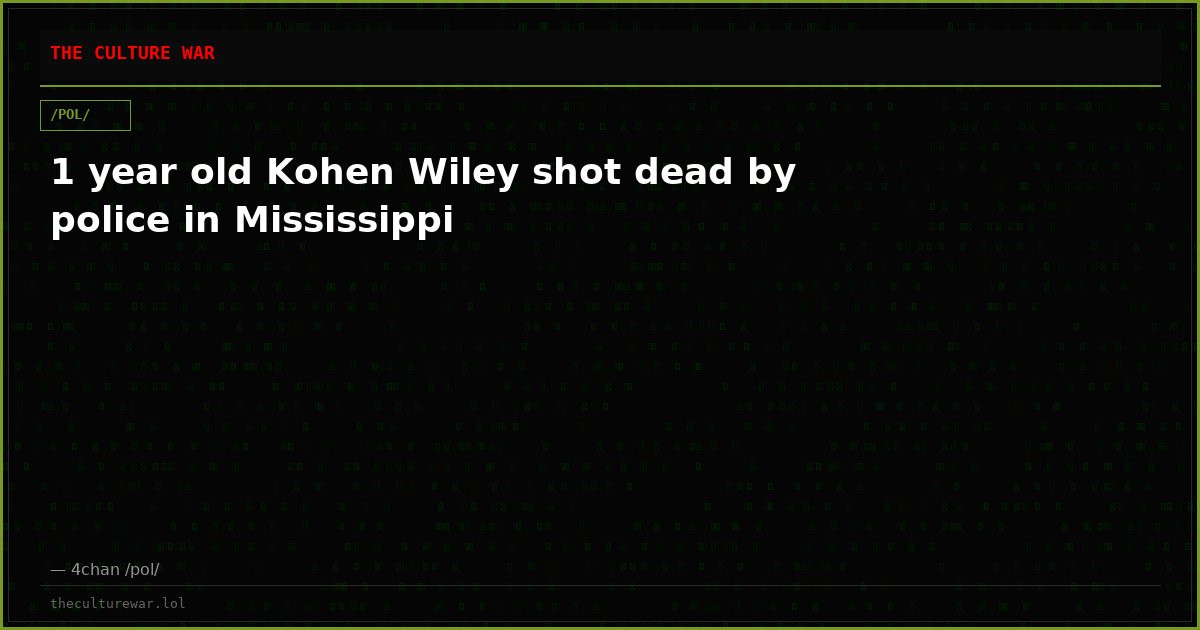 1 year old Kohen Wiley shot dead by police in Mississippi