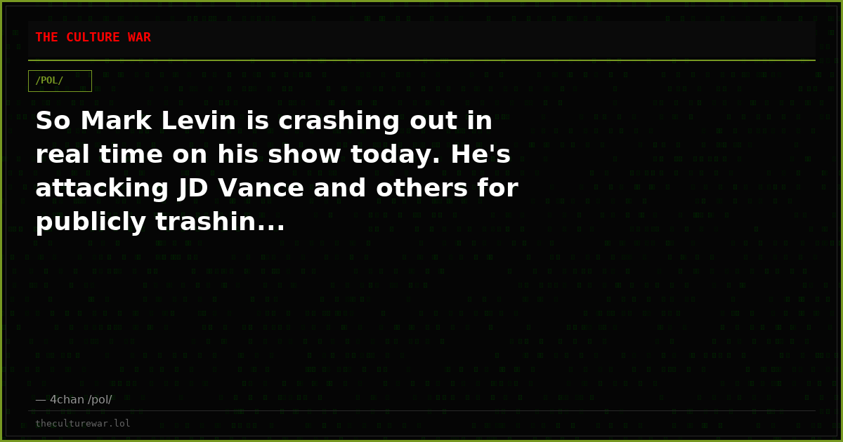 So Mark Levin is crashing out in real time on his show today. He's attacking JD Vance and others for publicly trashin...