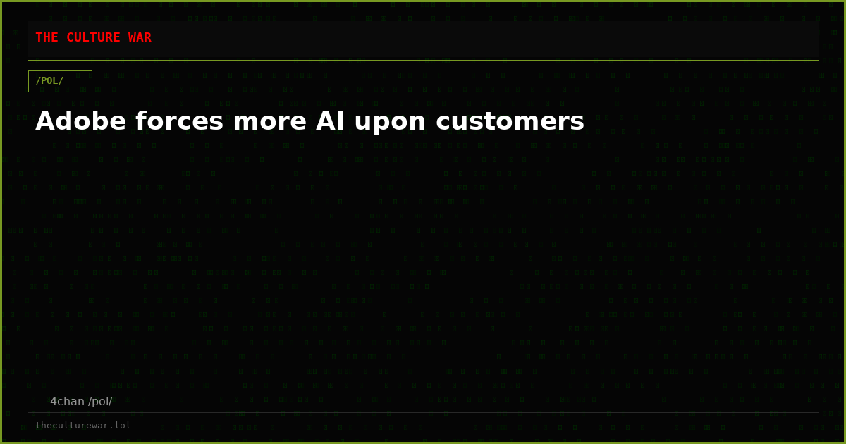 Adobe forces more AI upon customers