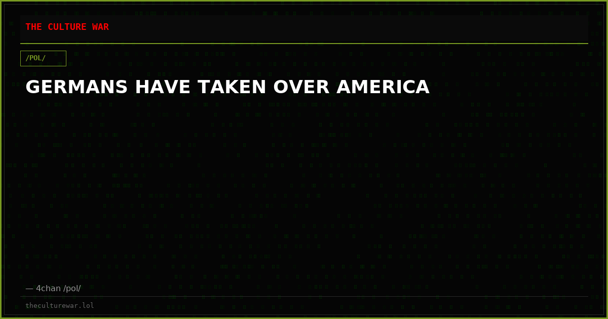GERMANS HAVE TAKEN OVER AMERICA