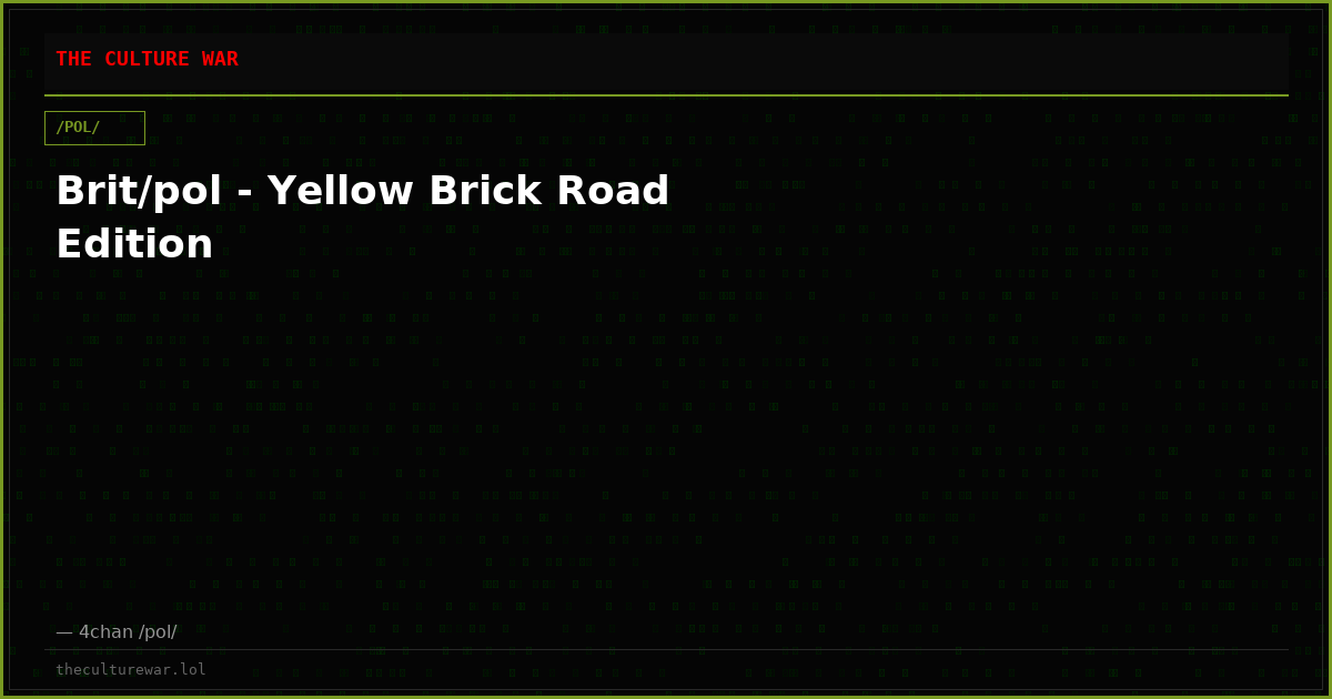 Brit/pol - Yellow Brick Road Edition