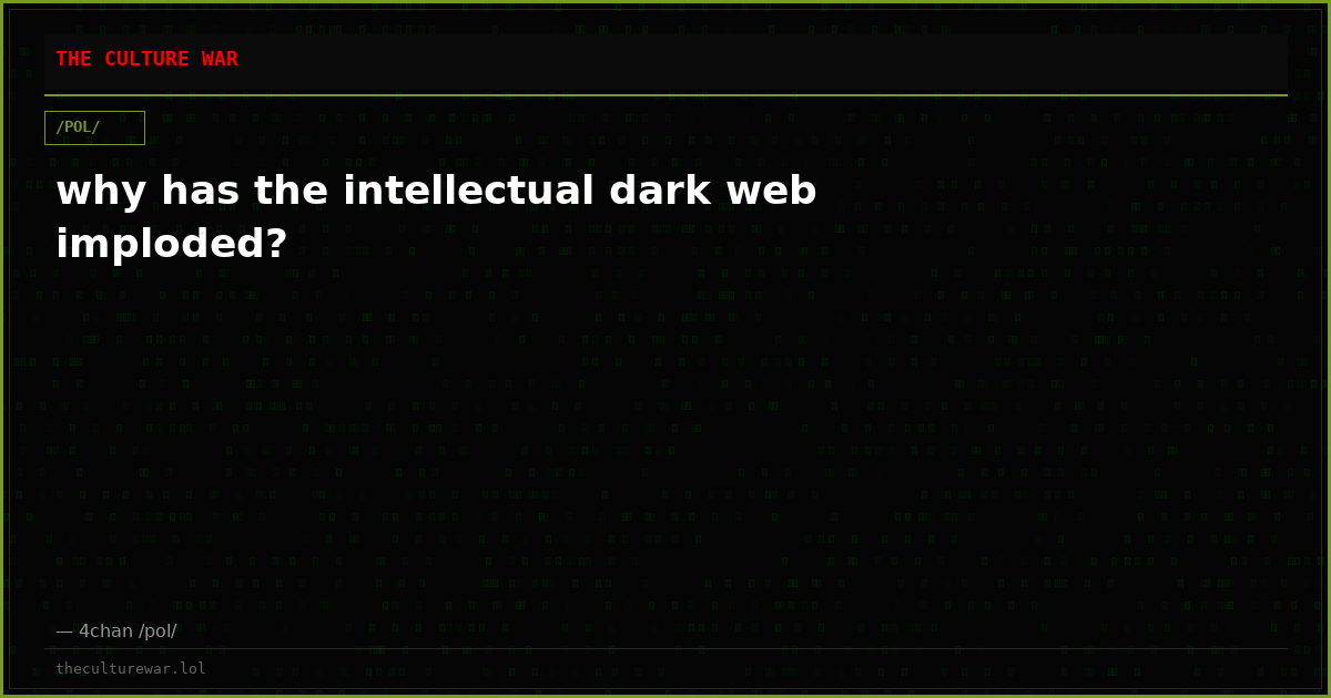 why has the intellectual dark web imploded?