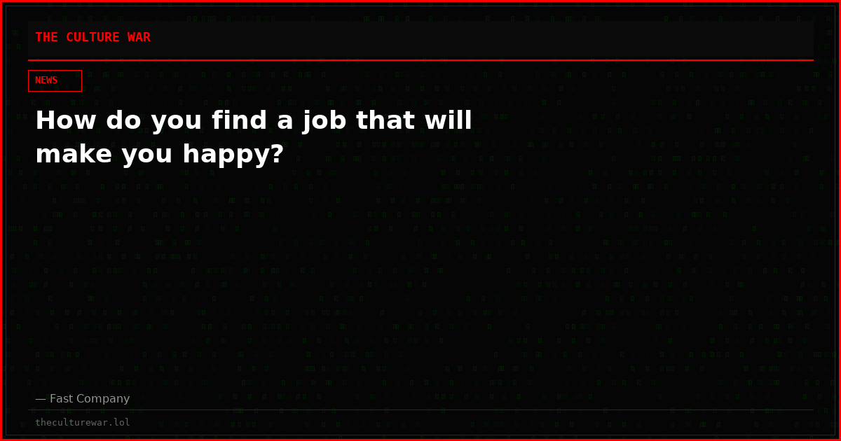 How do you find a job that will make you happy?