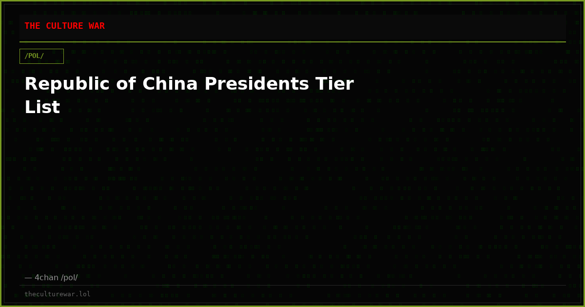 Republic of China Presidents Tier List
