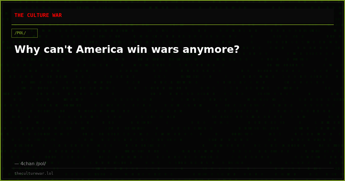 Why can't America win wars anymore?