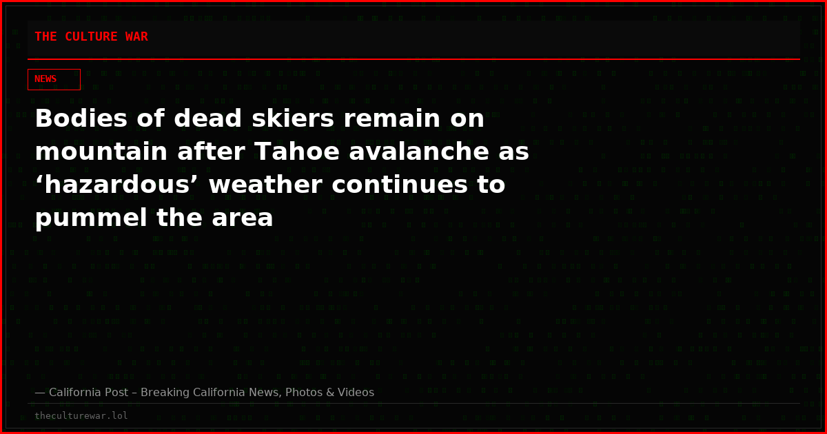 Bodies of dead skiers remain on mountain after Tahoe avalanche as ‘hazardous’ weather continues to pummel the area
