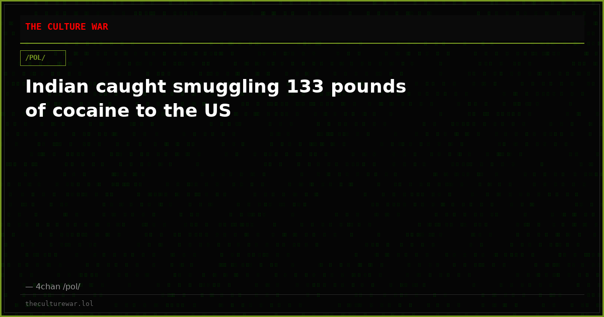 Indian caught smuggling 133 pounds of cocaine to the US