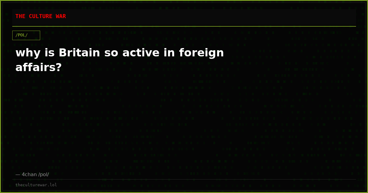 why is Britain so active in foreign affairs?