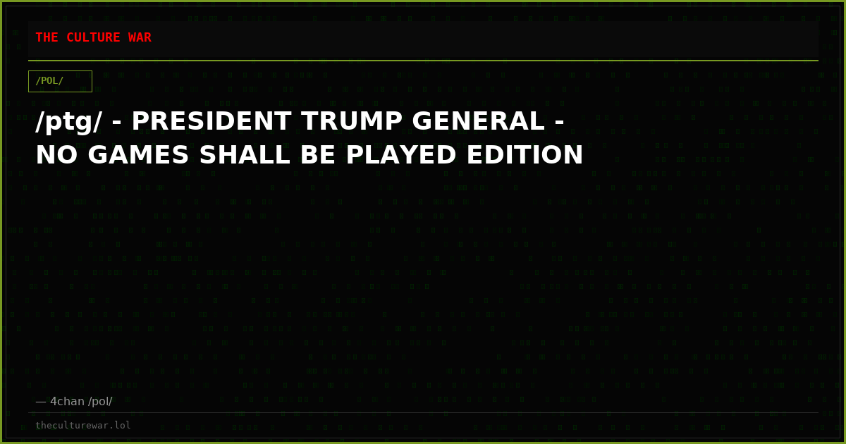 /ptg/ - PRESIDENT TRUMP GENERAL - NO GAMES SHALL BE PLAYED EDITION
