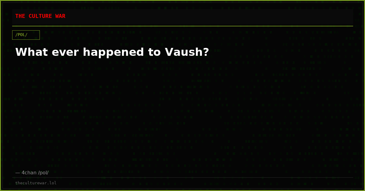 What ever happened to Vaush?