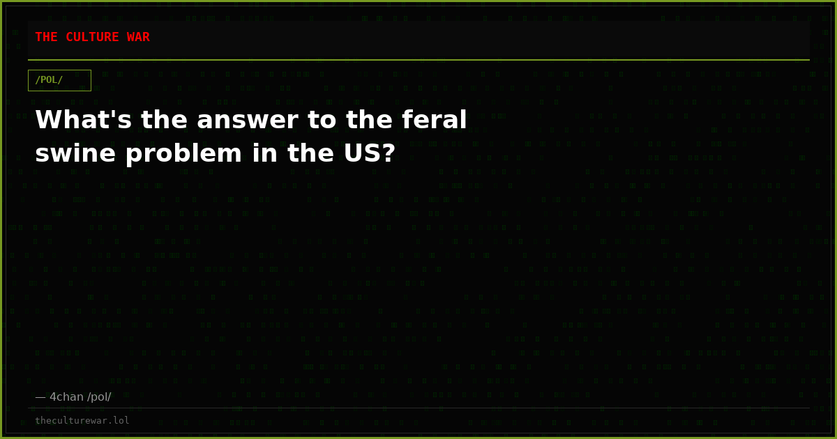 What's the answer to the feral swine problem in the US?