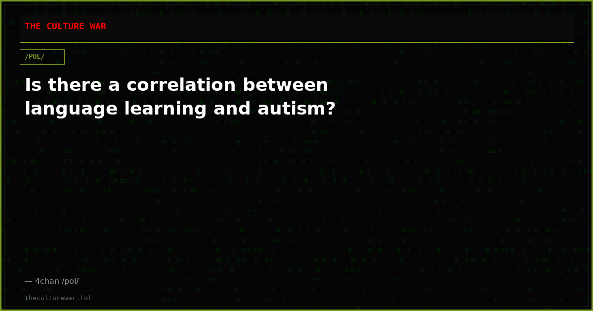 Is there a correlation between language learning and autism?