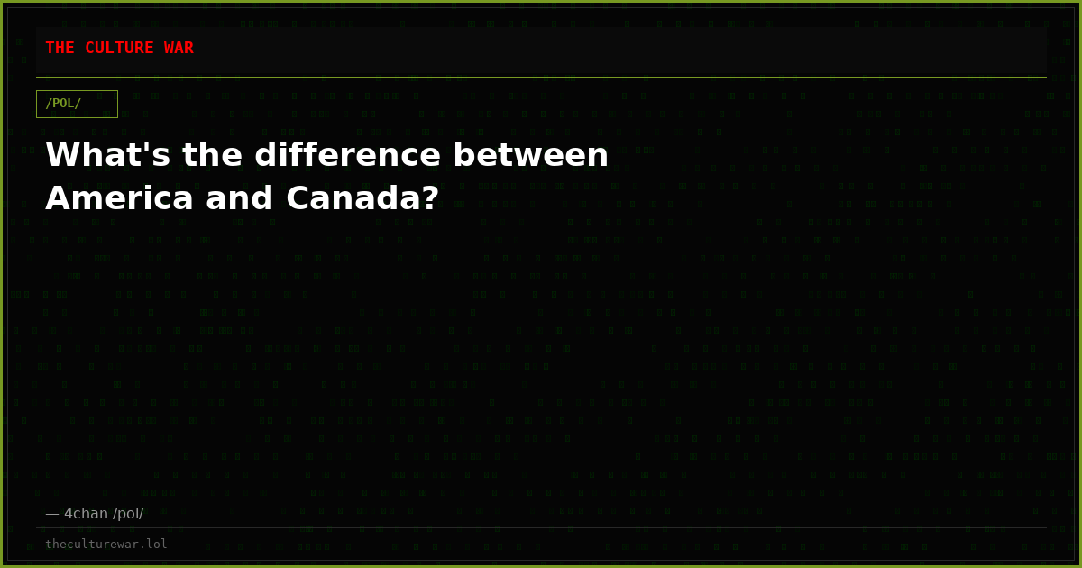 What's the difference between America and Canada?