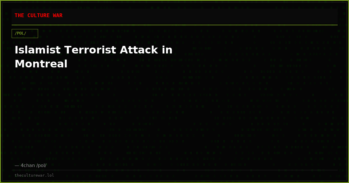 Islamist Terrorist Attack in Montreal