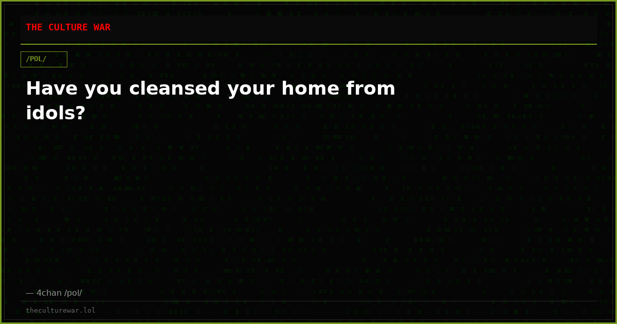 Have you cleansed your home from idols?