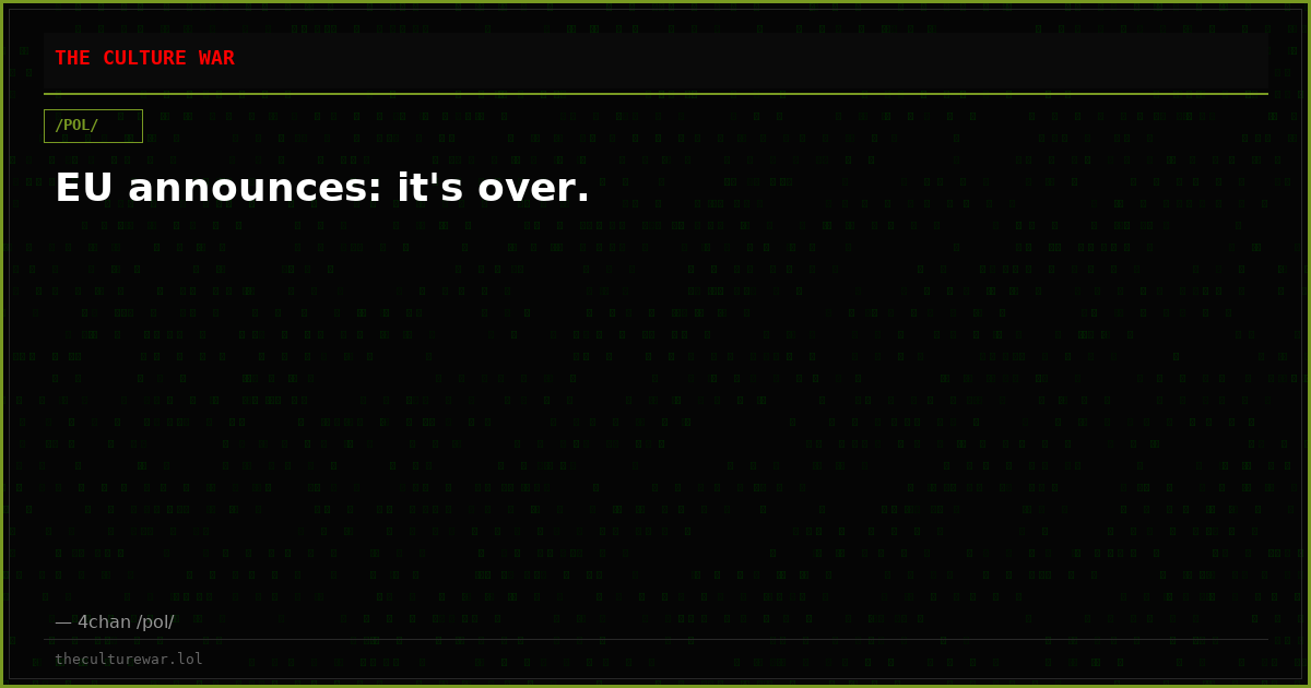 EU announces: it's over.
