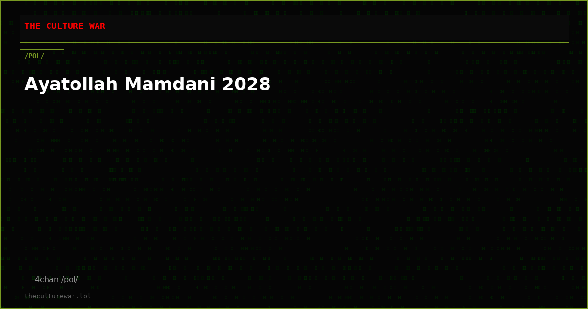 Ayatollah Mamdani 2028