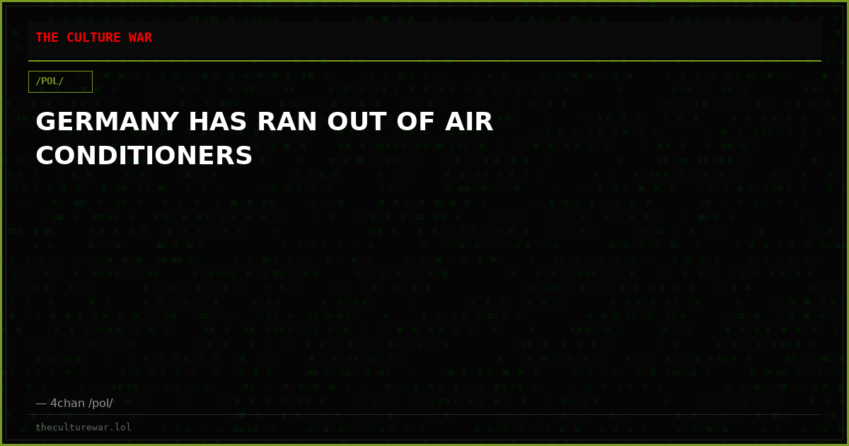 GERMANY HAS RAN OUT OF AIR CONDITIONERS