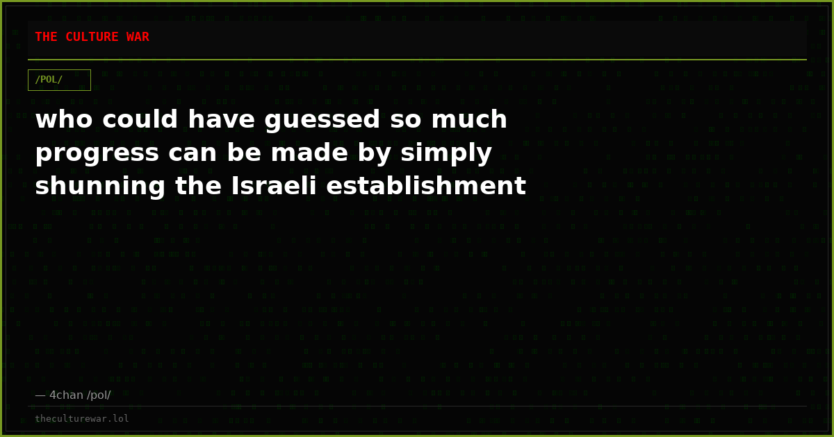 who could have guessed so much progress can be made by simply shunning the Israeli establishment