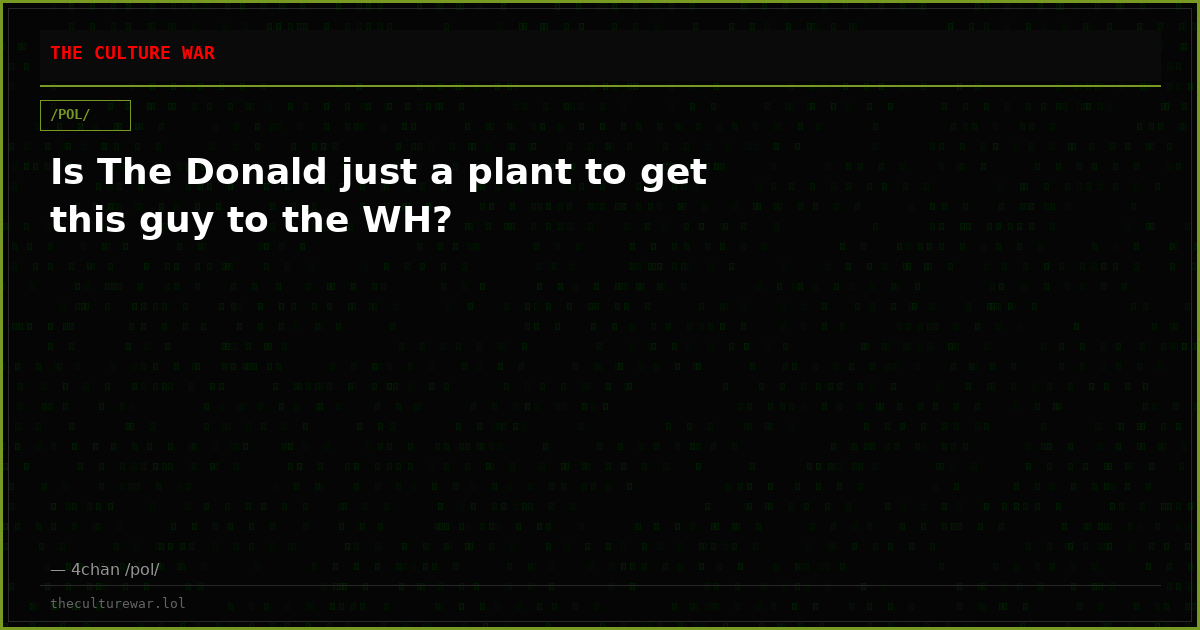 Is The Donald just a plant to get this guy to the WH?