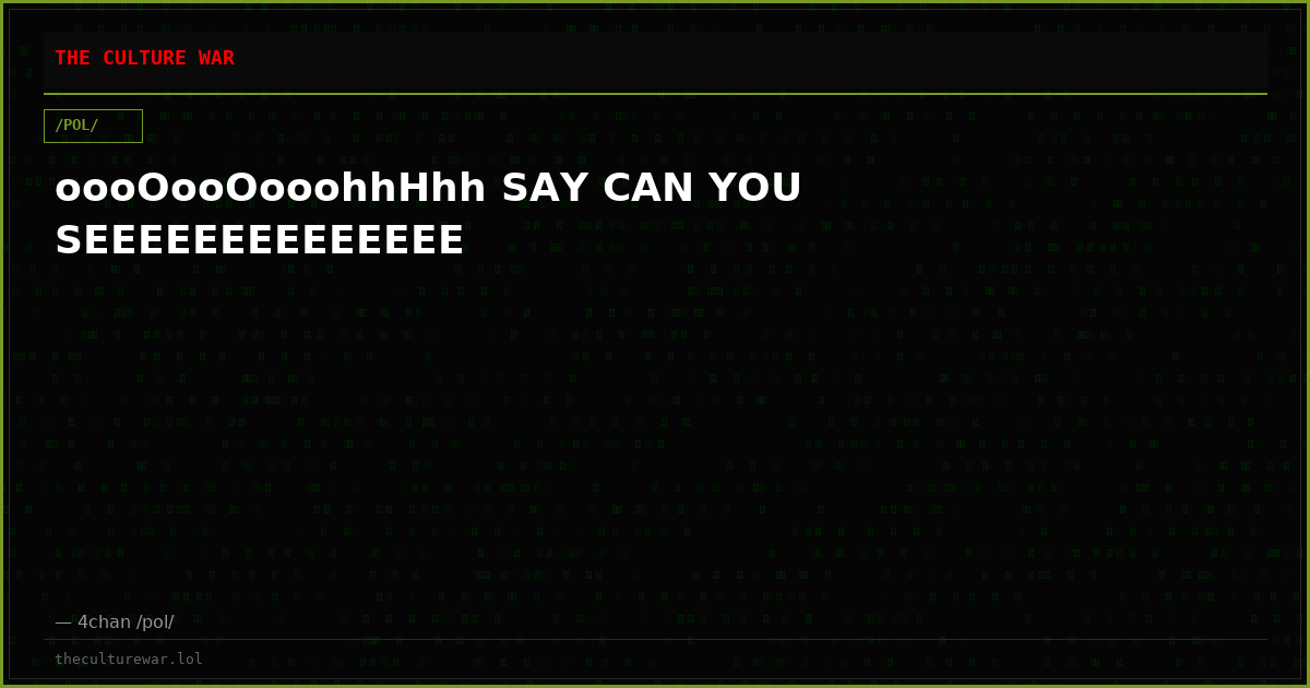 oooOooOooohhHhh SAY CAN YOU SEEEEEEEEEEEEEE