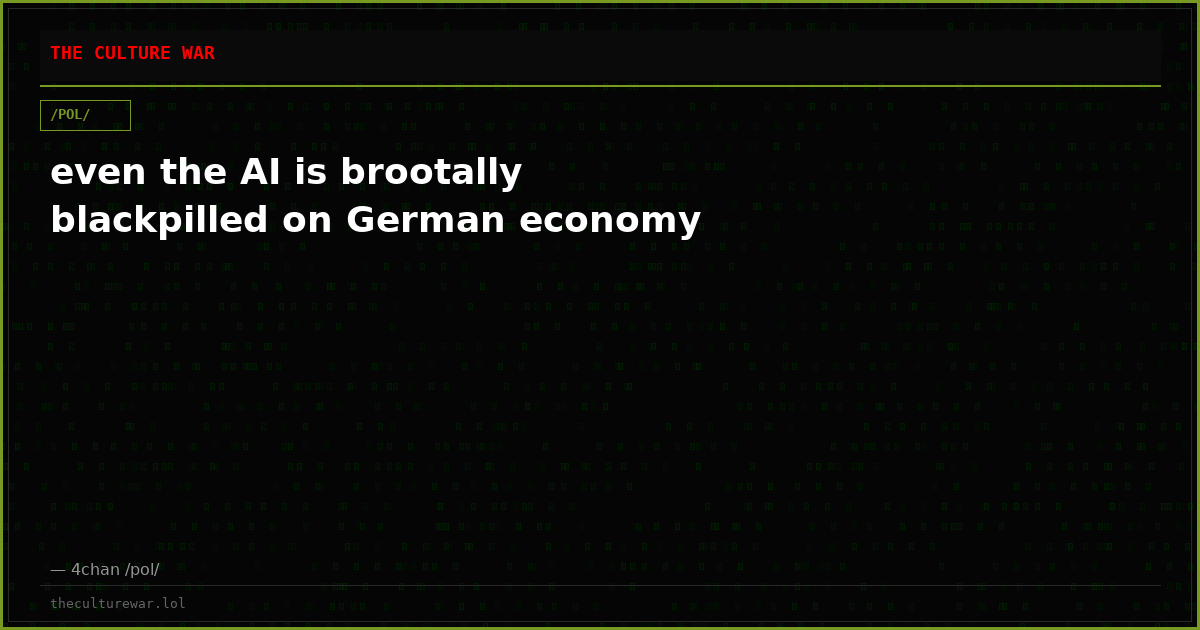 even the AI is brootally blackpilled on German economy