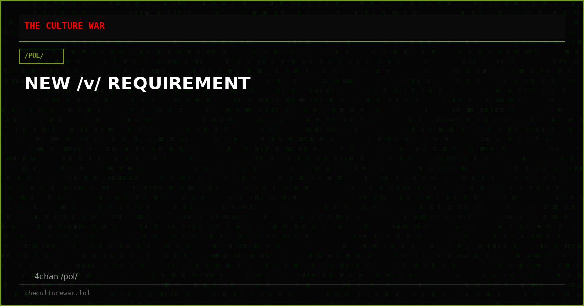 NEW /v/ REQUIREMENT