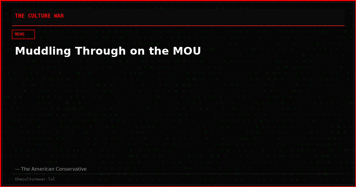 Muddling Through on the MOU