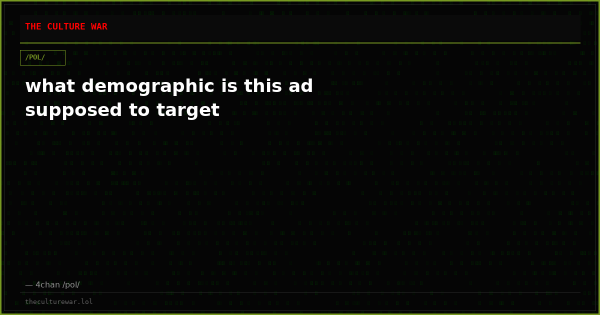 what demographic is this ad supposed to target