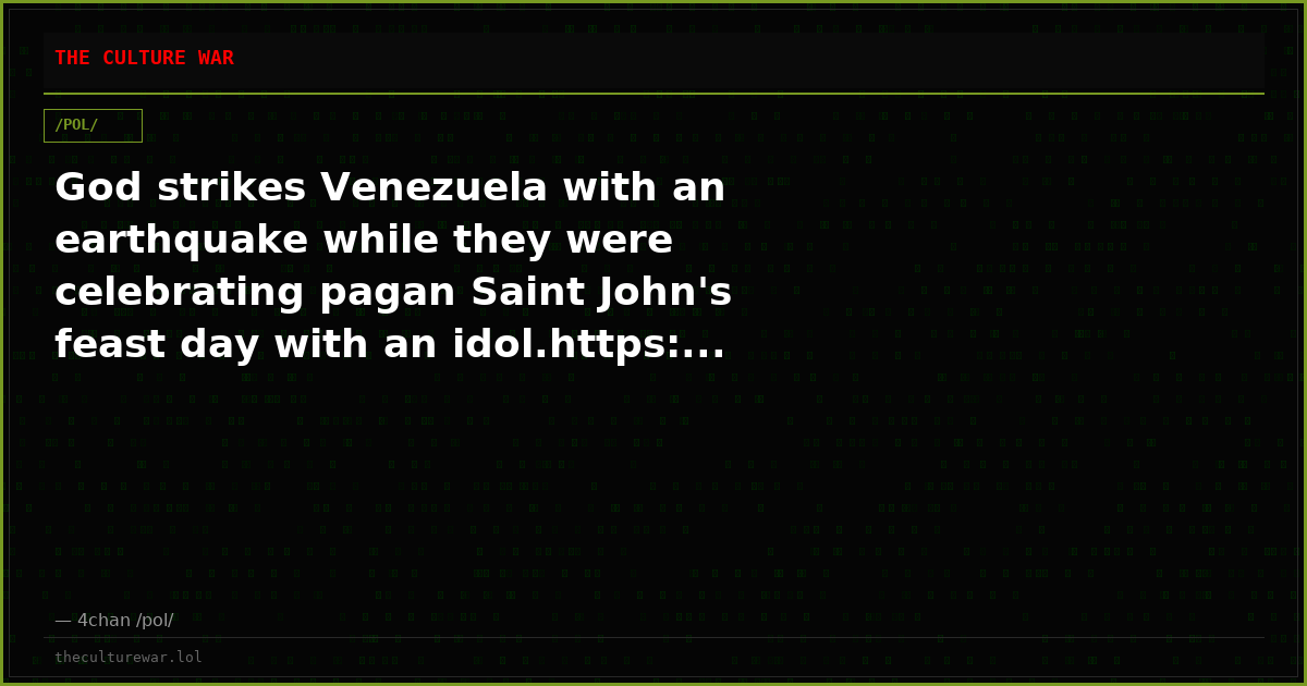 God strikes Venezuela with an earthquake while they were celebrating pagan Saint John's feast day with an idol.https:...
