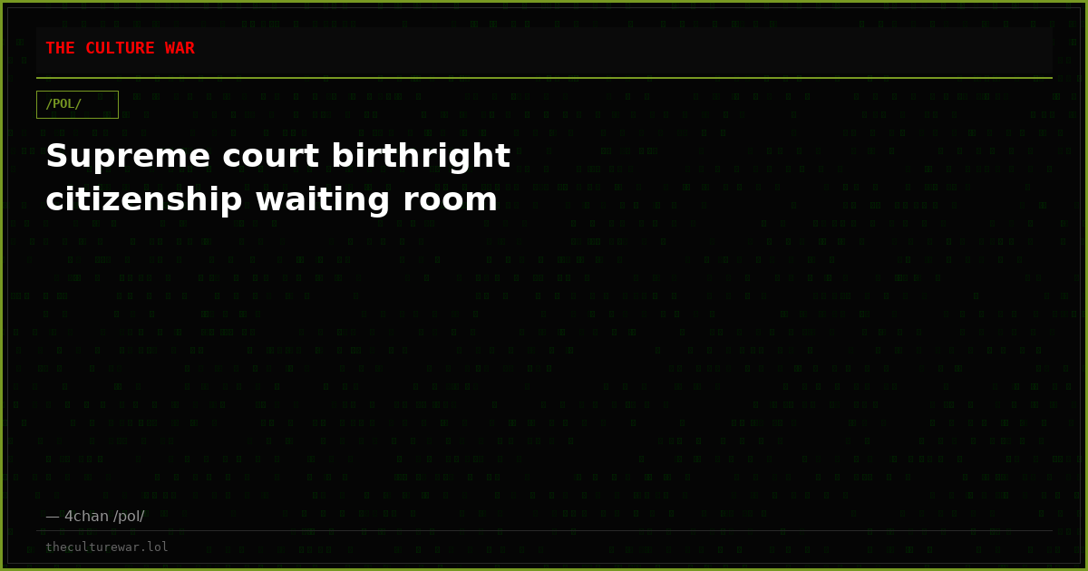 Supreme court birthright citizenship waiting room