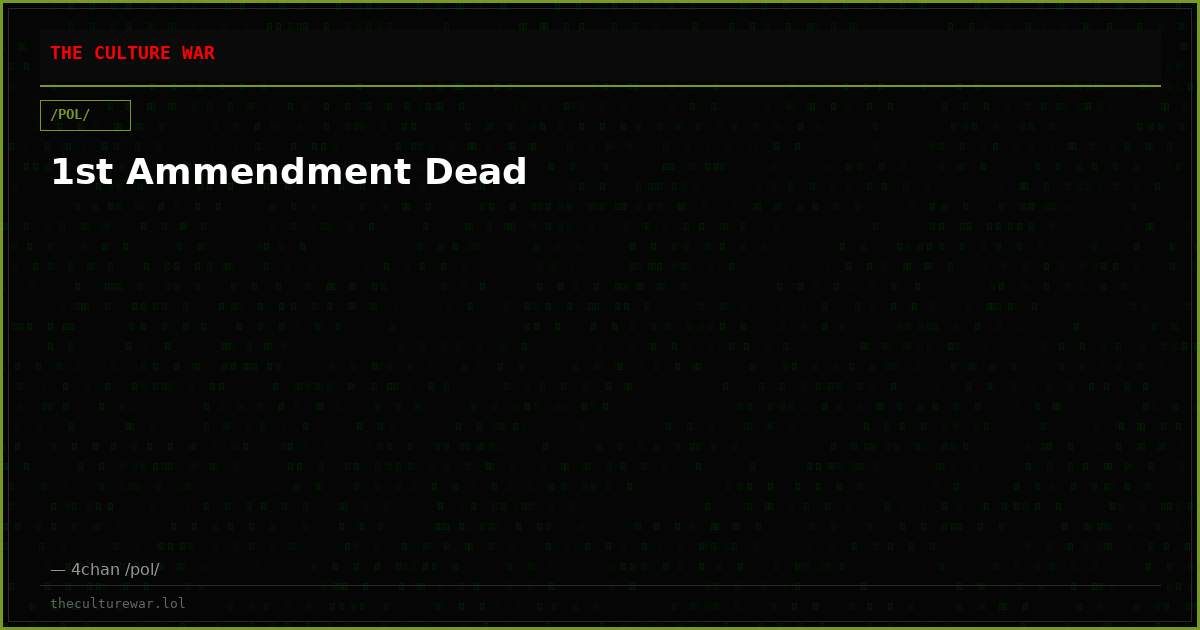 1st Ammendment Dead