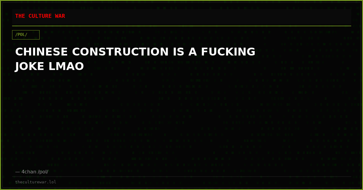 CHINESE CONSTRUCTION IS A FUCKING JOKE LMAO