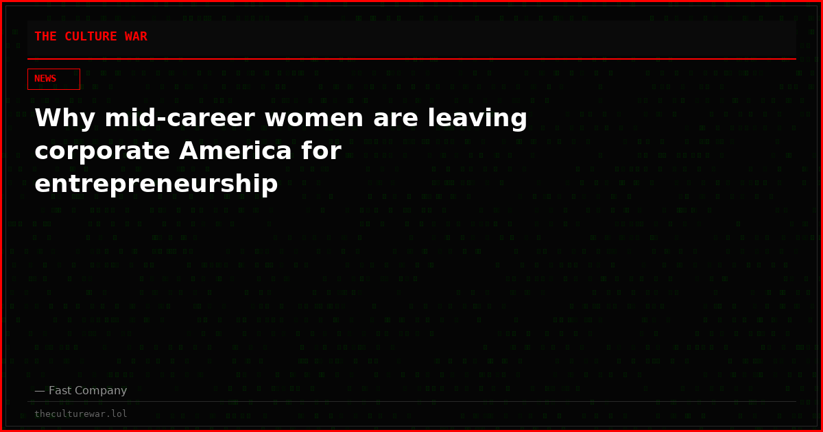 Why mid-career women are leaving corporate America for entrepreneurship