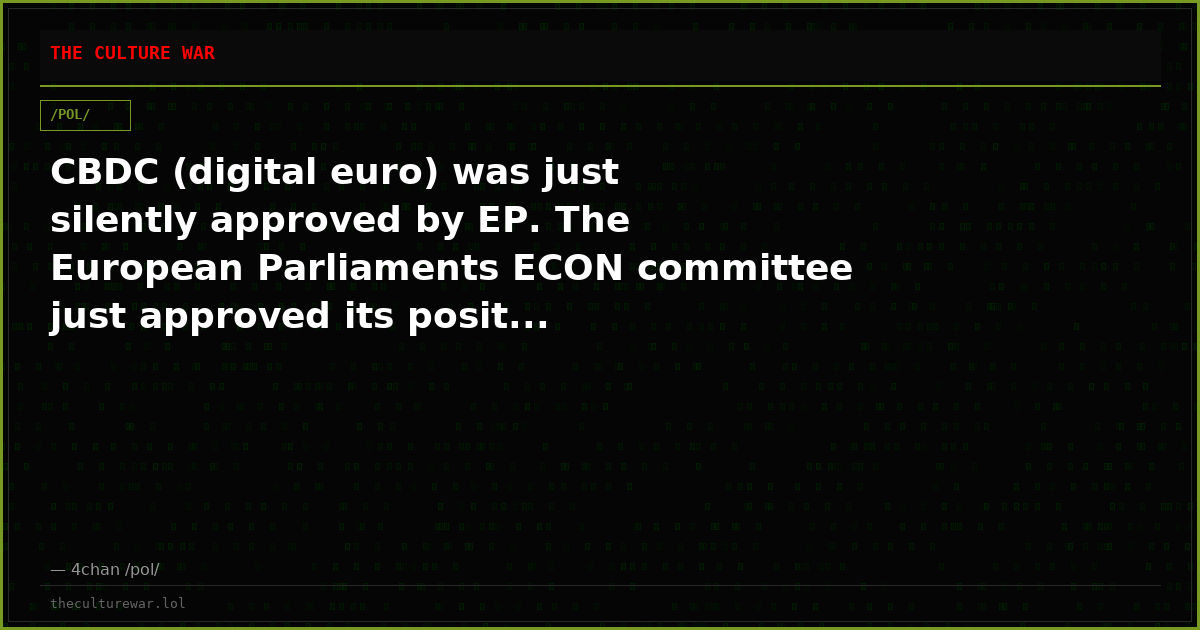 CBDC (digital euro) was just silently approved by EP. The European Parliaments ECON committee just approved its posit...