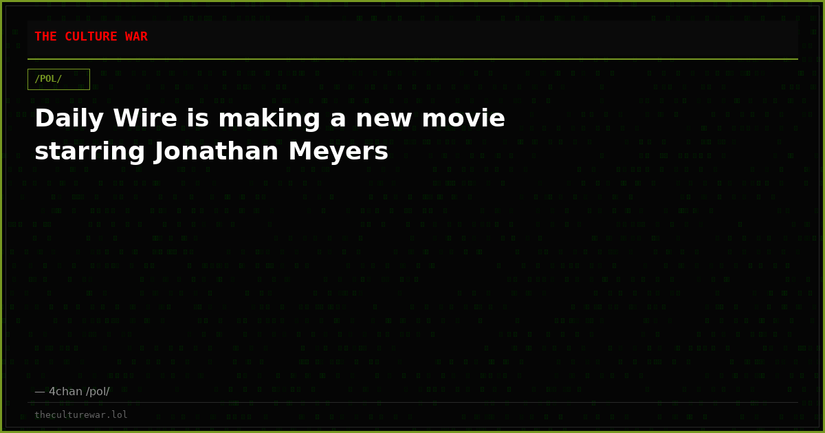 Daily Wire is making a new movie starring Jonathan Meyers