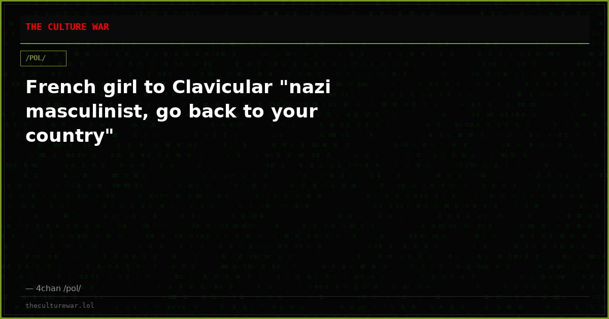 French girl to Clavicular "nazi masculinist, go back to your country"