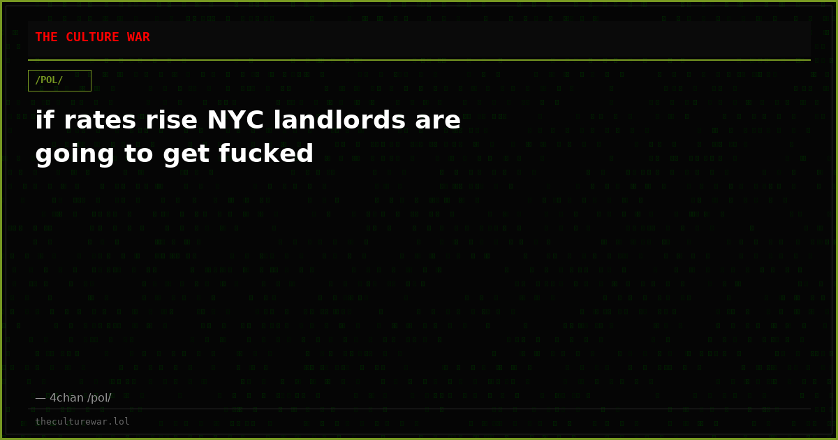 if rates rise NYC landlords are going to get fucked