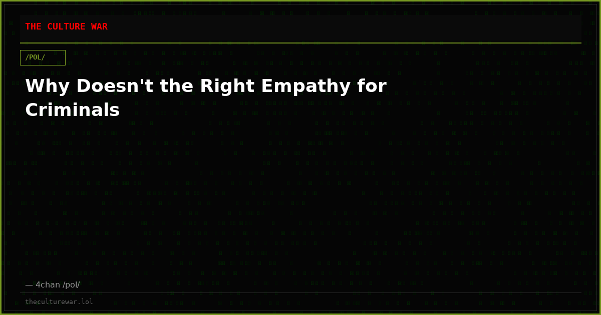 Why Doesn't the Right Empathy for Criminals