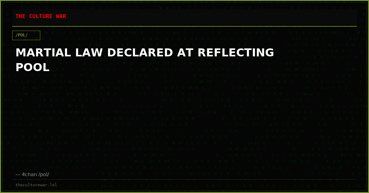 MARTIAL LAW DECLARED AT REFLECTING POOL