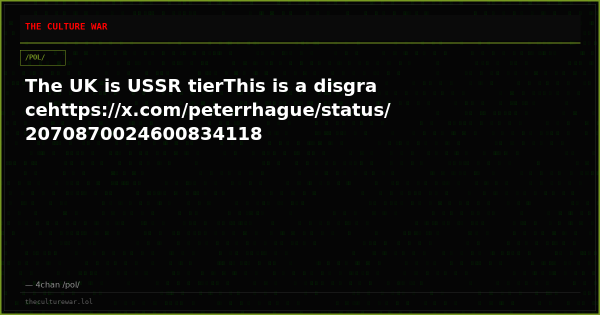 The UK is USSR tierThis is a disgracehttps://x.com/peterrhague/status/2070870024600834118